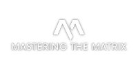 Mastering The Matrix